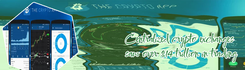 Centralized crypto saw trading year